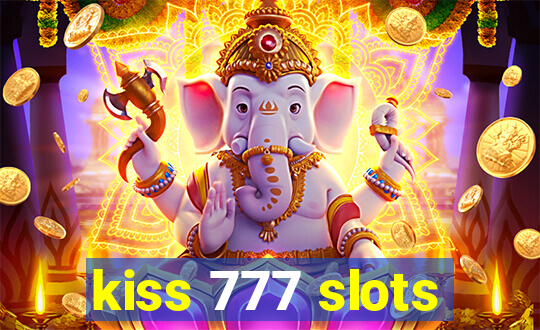 kiss 777 slots